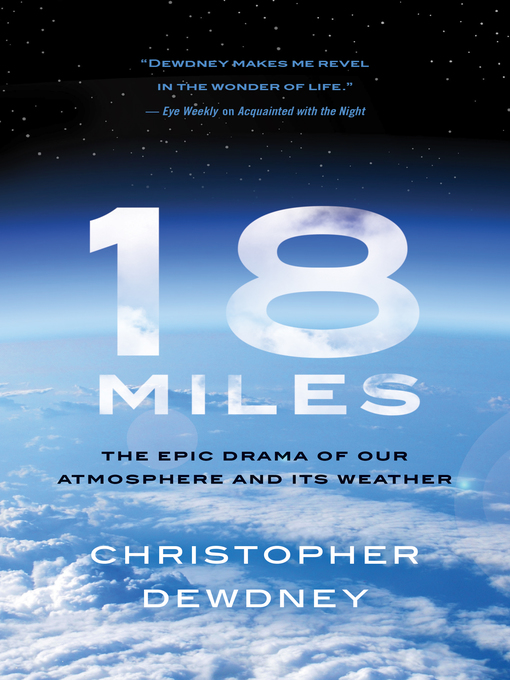 Title details for 18 Miles by Christopher Dewdney - Wait list
